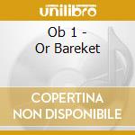 Ob 1 - Or Bareket cd