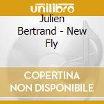 Julien Bertrand - New Fly cd