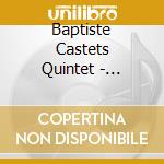 Baptiste Castets Quintet - Patience cd