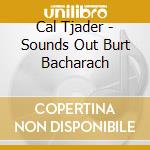 Cal Tjader - Sounds Out Burt Bacharach cd