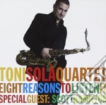 Toni Sola Quartet - Eight Reasons To Listen It