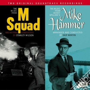 Stanley Wilson / Skip Martin - M Squad / Mike Hammer cd musicale di Stanley Wilson / Skip Martin