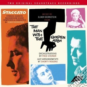Elmer Bernstein - Staccato / The Man With The Golden Arm / O.S.T. cd musicale di Elmer Bernstein