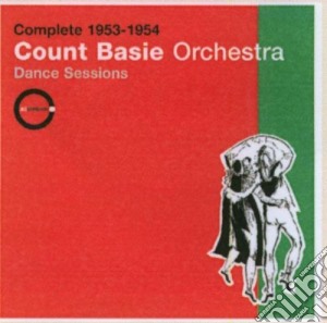 Count Basie & His Orchestra - Dance Sessions Comp.53-54 cd musicale di BASIE COUNT ORCHESTR