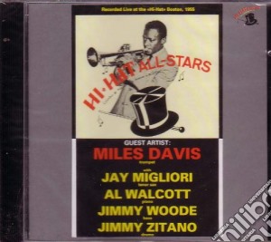 Miles Davis - Hi-Hat All Stars cd musicale di DAVIS MILES