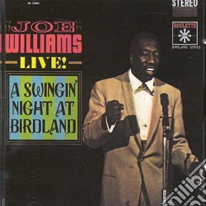 Joe Williams - A Swingin' Night At Birland cd musicale di Joe Williams