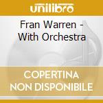 Fran Warren - With Orchestra cd
