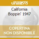California Boppin' 1947 cd musicale di CRISS/GRAY
