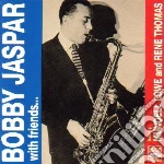 Bobby Jaspar - With Friends cd