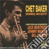 Chet Baker - Ensemble And Sextet cd