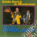 Eddie Bert & J.R. Monterose - Live At Birdland cd