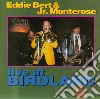 Eddie Bert & J.R. Monterose - Live At Birdland cd