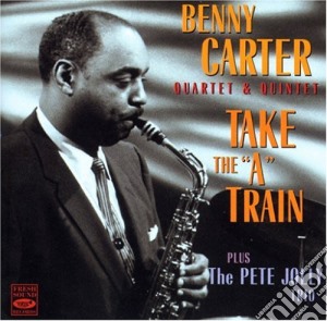 Benny Carter - Take The A Rain cd musicale di CARTER BENNY