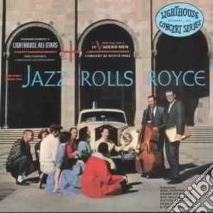Lighthouse All-stars - Jazz Rolls Royce cd musicale di LIGHTHOUSE ALL-STARS