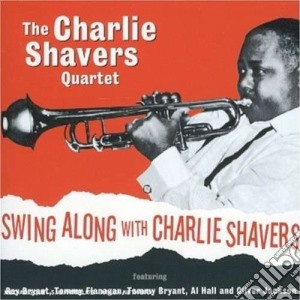 Charlie Shavers Quartet (The) - Swing Along With.. cd musicale di SHAVERS CHARLIE QUAR