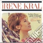 Irene Kral - Better Than Anything