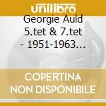 Georgie Auld 5.tet & 7.tet - 1951-1963 Airmail Special cd musicale di AULD GEORGE 5TET