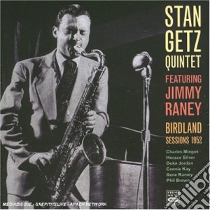 Stan Getz Quintet - Birdland Sessions 1952 cd musicale di GETZ STAN QUINTET