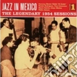 Jazz In Mexico - Legendary 1954 Session Vol.1 cd