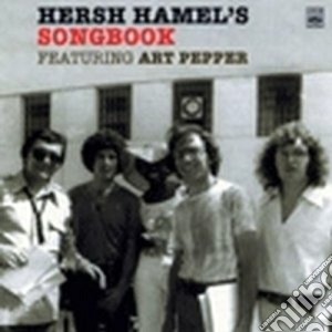 Hersh Hamel - Hersh Hamel's Songbook cd musicale di Hamel Hersh