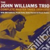 John Williams Trio - Complete Master Takes 1954-1955 cd