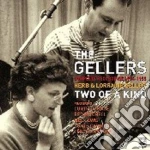 Gellers - Two Of A Kind cd