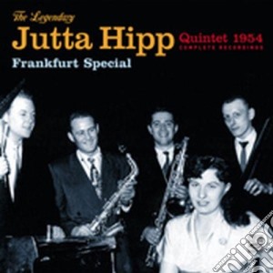 Jutta Hipp Quintet - Frankfurt Special 1954 cd musicale di Jutta Hipp Quintet