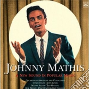 Johnny Mathis - New Sound In Popular Mus. cd musicale di MATHIS JONNY