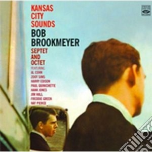 Bob Brookmeyer Septet & Octet - Kansas City Sounds cd musicale di BROOKMEYER BOB SEPTE