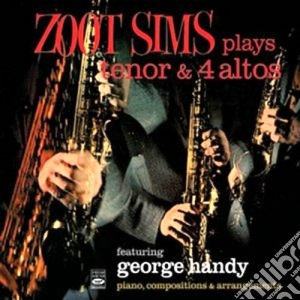 Zoot Sims - Plays Tenor & 4 Altos cd musicale di SIMS ZOOT