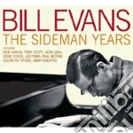 Bill Evans - The Sideman Years cd