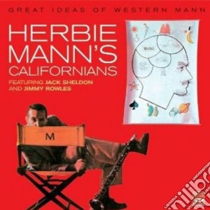 Herbie Mann's Californians - Great Ideas Of Western.. cd musicale di MANN HERBIE
