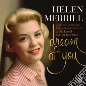 Helen Merrill - Dream Of You cd musicale di Helen Merrill