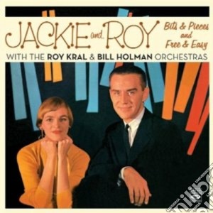 Jackie And Roy - Bits & Pieces/free&easy cd musicale di Jackie and roy