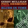 Gerry Mulligan / Paul Desmond Quartet - Blues In Time cd