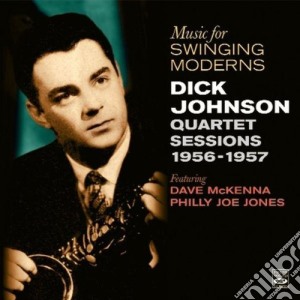 Dick Johnson Quartet - Music For Swinging Modern cd musicale di Dick Johnson