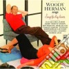 Woody Herman - Sings Songs For Hip Lover cd