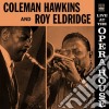 Coleman Hawkins / Roy Eldridge - Live At The Opera House cd
