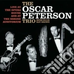 Oscar Peterson Trio - Live Opera House & Shrine cd