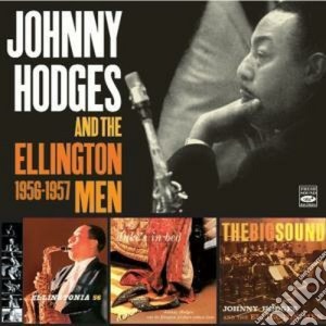 Johnny Hodges & The Ellington Men - 1956-1957 cd musicale di Johnny Hodges