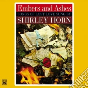Shirley Horn - Embers & Ashes cd musicale di Shirley Horn