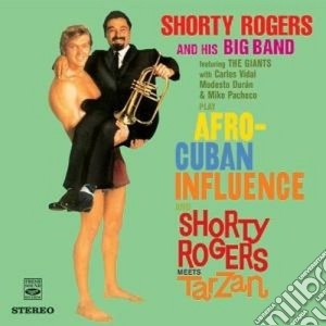 Shorty Rogers & His Big Band - Afro Cuban/meets Tarzan cd musicale di Shorty rogers & his
