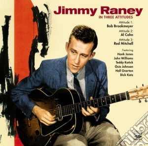 Jimmy Raney - In Three Attitudes cd musicale di Jimmy Raney