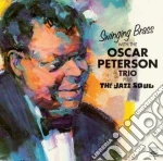 Oscar Peterson Trio - Swinging Brass/jazz Soul cd