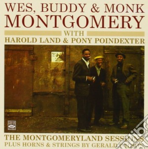 Wes, Buddy & Monk Montgomery - The Montgomeryland Sessions cd musicale di Wes/bud & monk montg