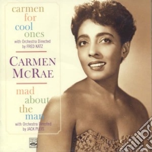 Carmen Mcrae - Carmen For Cool / Mad About The Man cd musicale di Carmen Mcrae