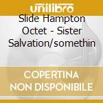 Slide Hampton Octet - Sister Salvation/somethin cd