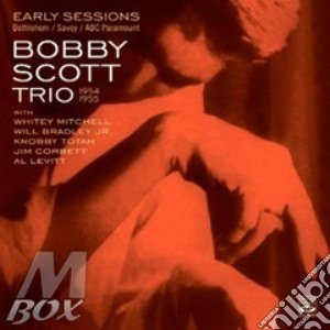 Bobby Scott Trio - Early Sessions 1954 - '55 cd musicale di Bobby scott trio