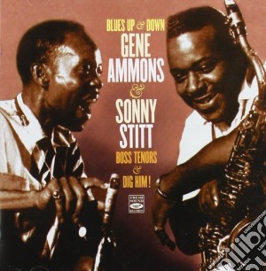 Gene Ammons / Sonny Stitt - Boss Tenors + Dig Him! cd musicale di Gene ammons & sonny