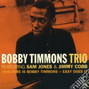 Bobby Timmons Trio - This Here Is / Easy Does It cd musicale di Bobby timmons trio f